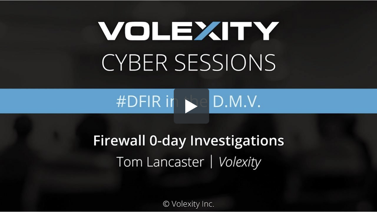 Firewall 0-day Investigations video